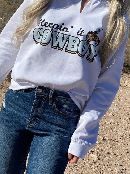 Keepin' It Cowboy Sweatshirt